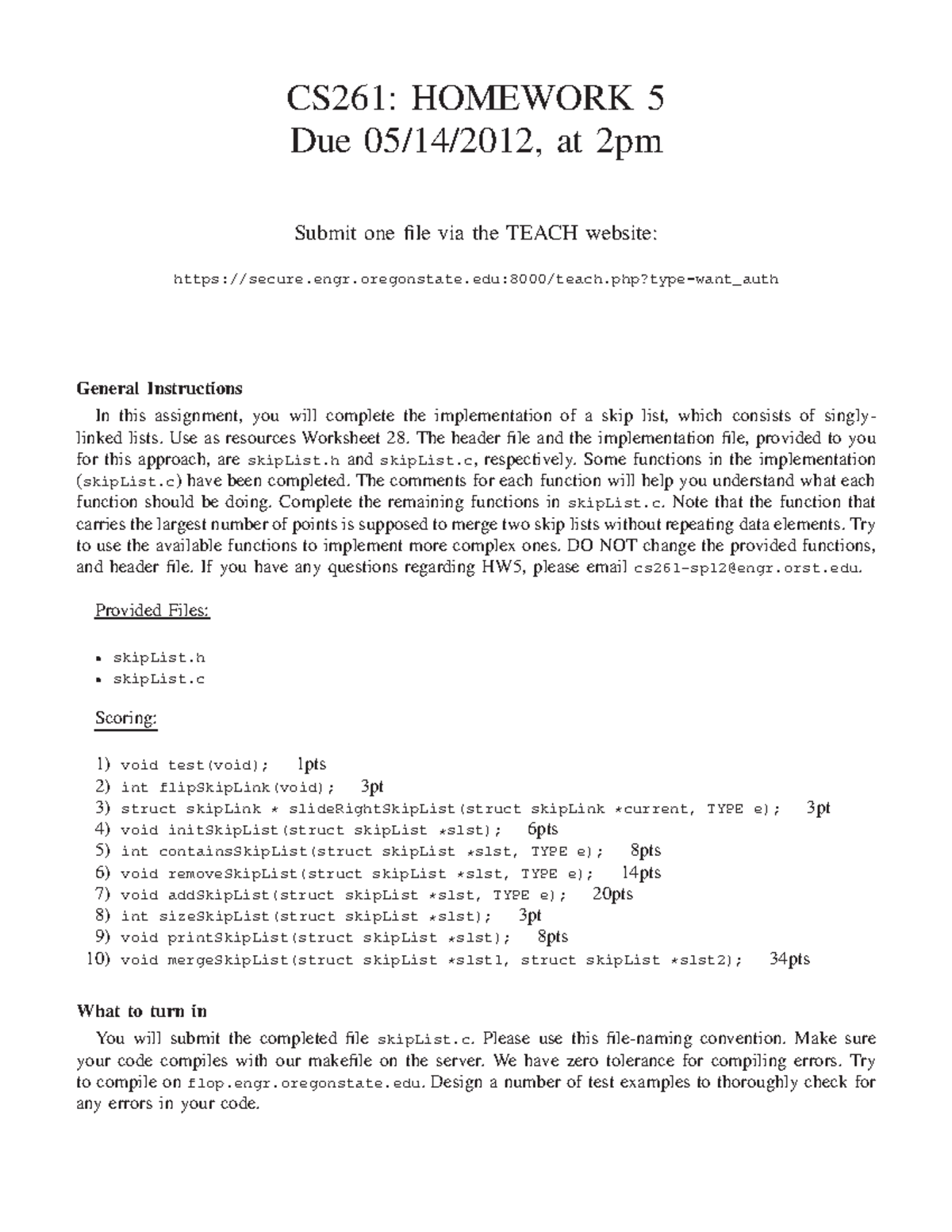 HW5 CS 261 Data Structures 2012 - CS261: HOMEWORK 5 Due 05/14/2012, At ...