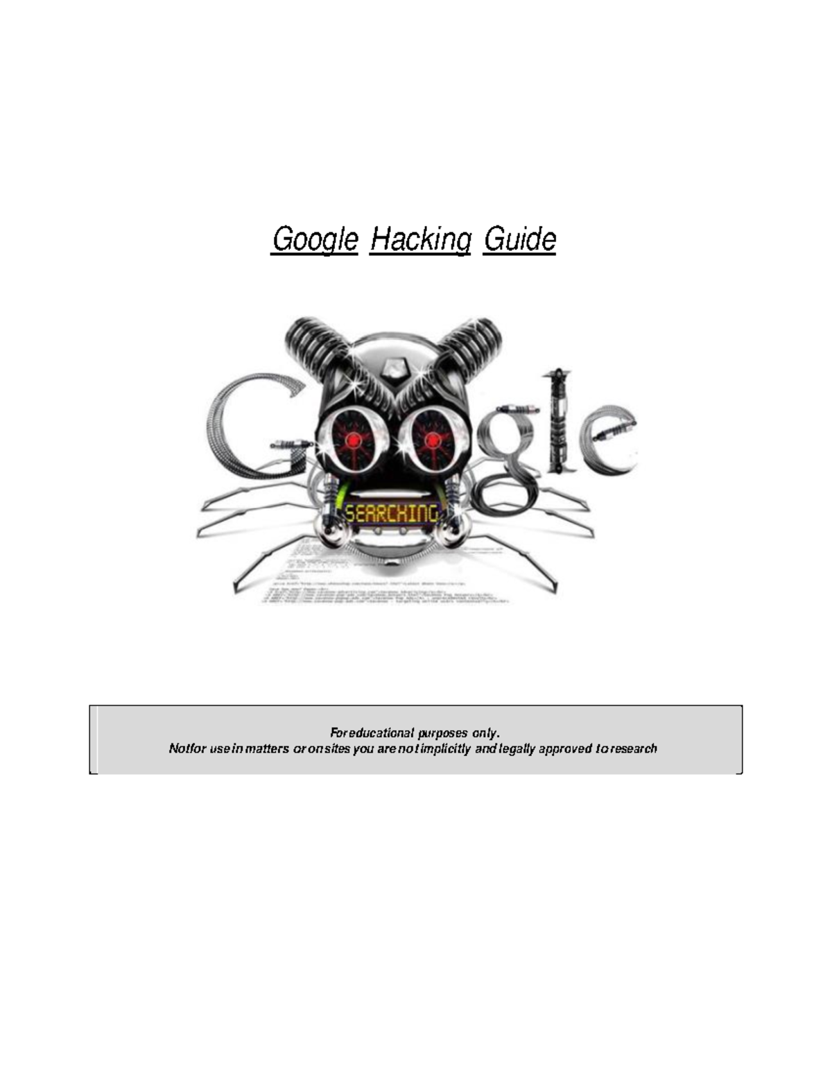 Google Hacking Guide - Computer science CSUIZ - Google Hacking Guide ...