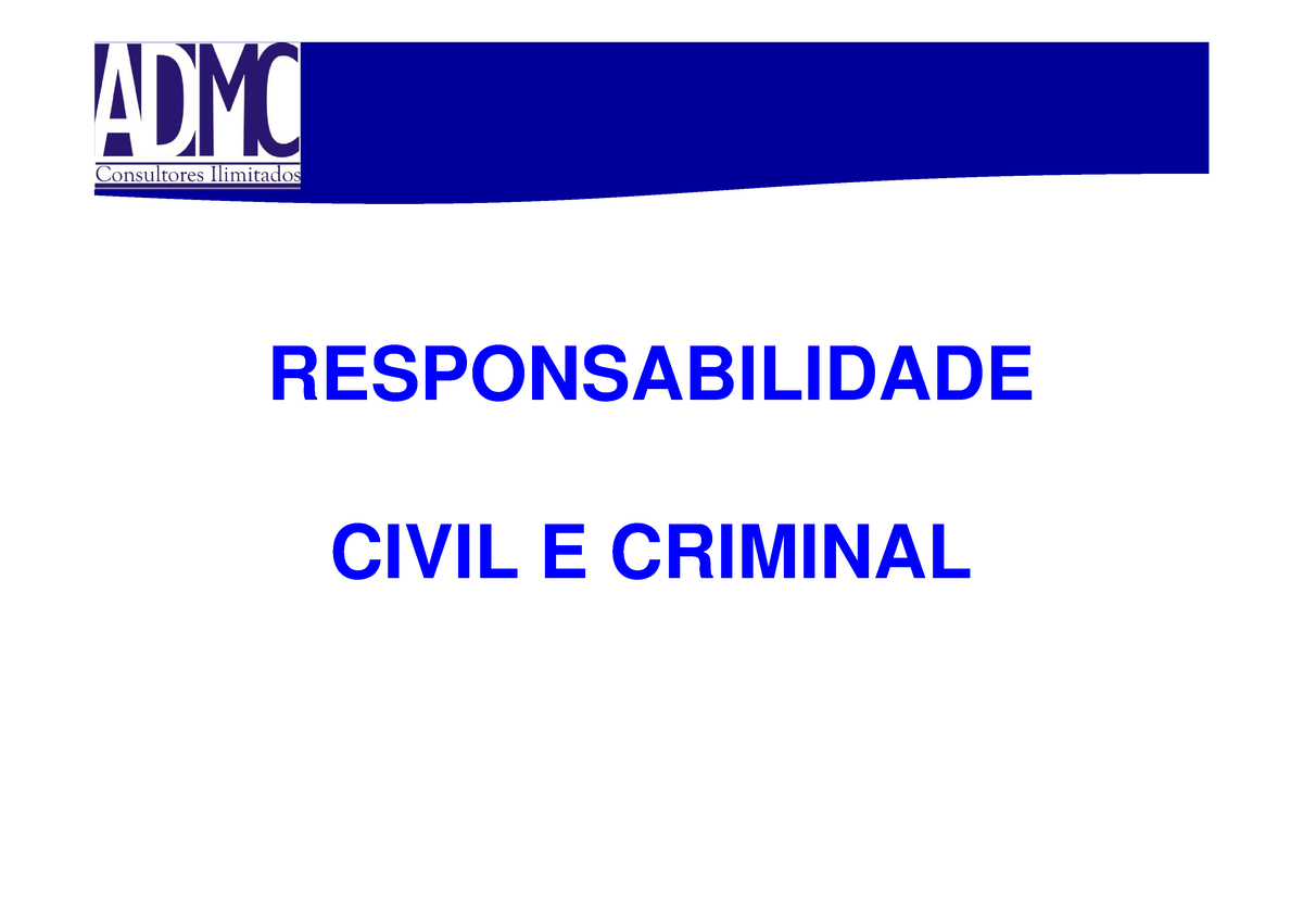 Responsabilidade Civil E Criminal Responsabilidaderesponsabilidade Civil E Criminalcivil E 4357