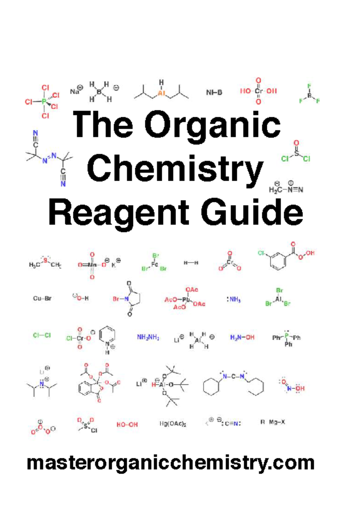 Reagens guide The Organic Chemistry Reagent Guide 2 3 The Organic