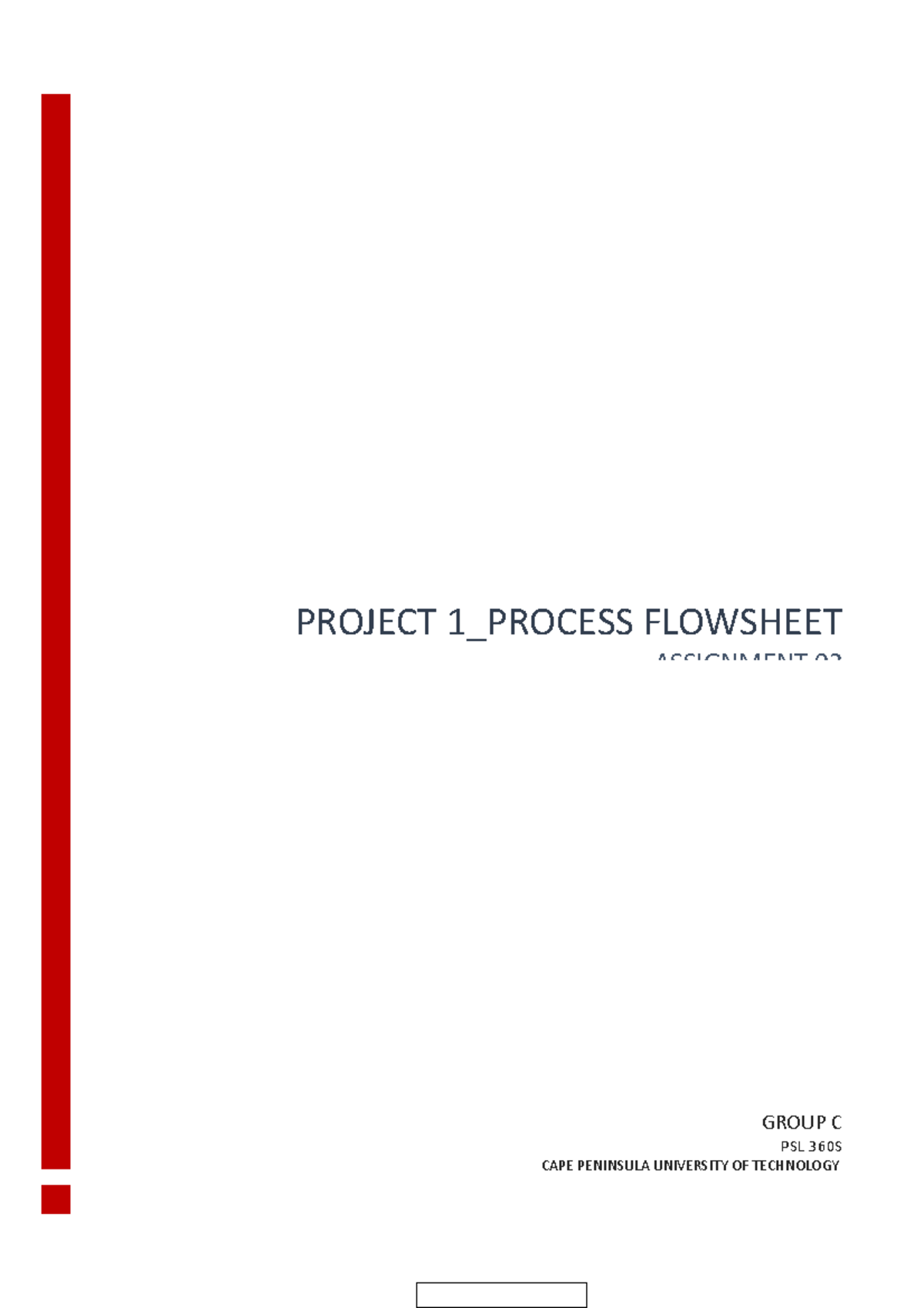 Assignment 02 Process Design Principles Group C - GROUP C CAPE ...