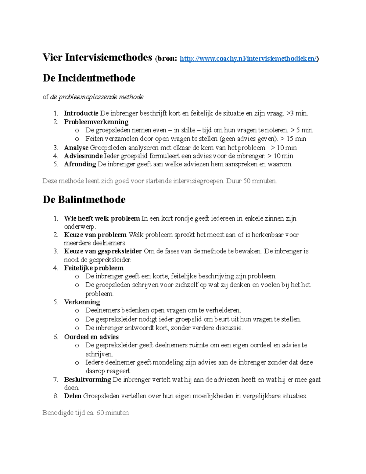 Vier Intervisiemethodes - >3 min. Probleemverkenning o De groepsleden ...