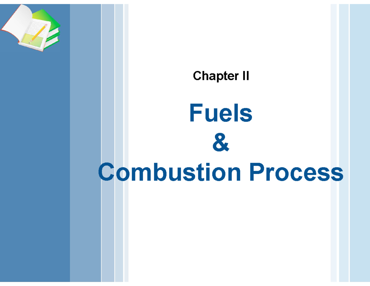 Chapter 2 - jiui - LOGO Chapter II Fuels & Combustion Process 2 ...
