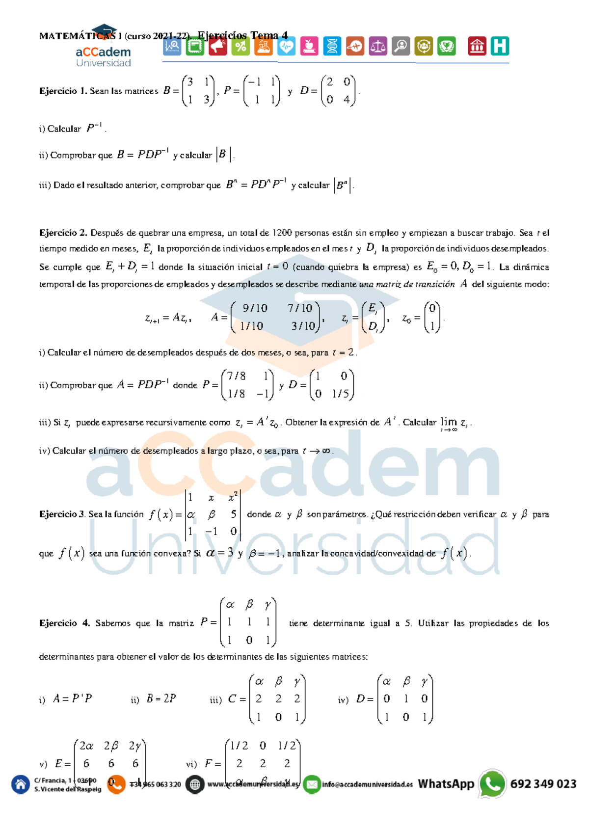 Ejercicios Bloque 4 Enunciados - MATEMÁTICAS I (curso 2021-22 ...