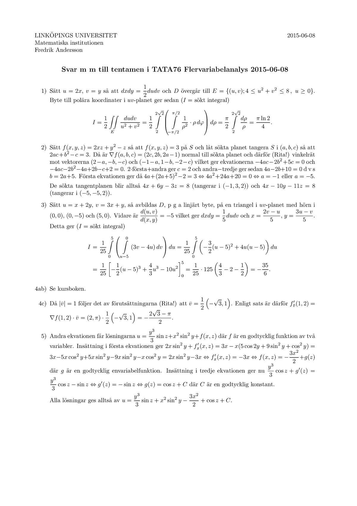 Tenta 8 Juni 2015, Svar - LINKOPINGS UNIVERSITET ̈ 2015-06- Matematiska ...