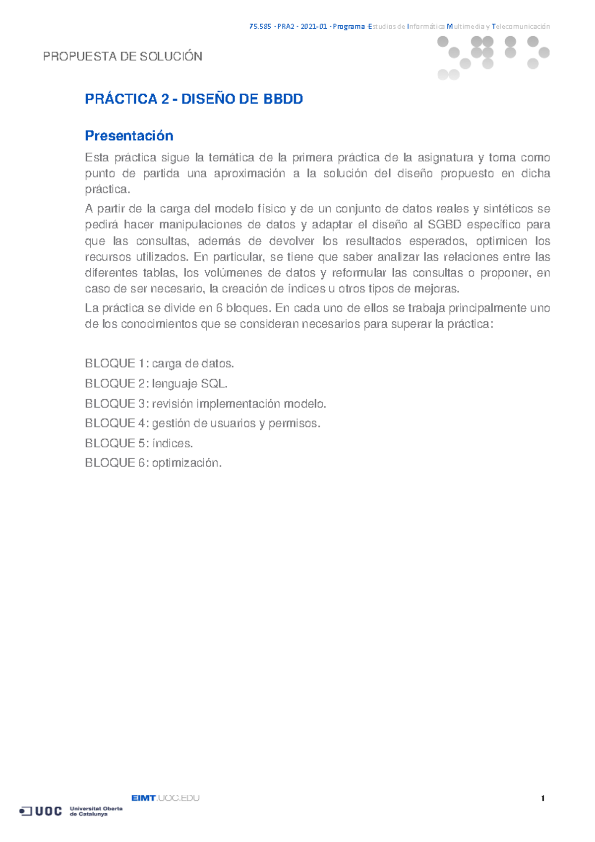 Pract 2 sol - PROPUESTA DE SOLUCIÓN PRÁCTICA 2 - DISEÑO DE BBDD ...