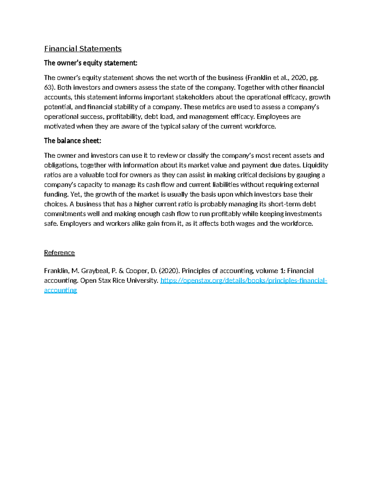 Financial Statements - , 2020, pg. 63). Both investors and owners