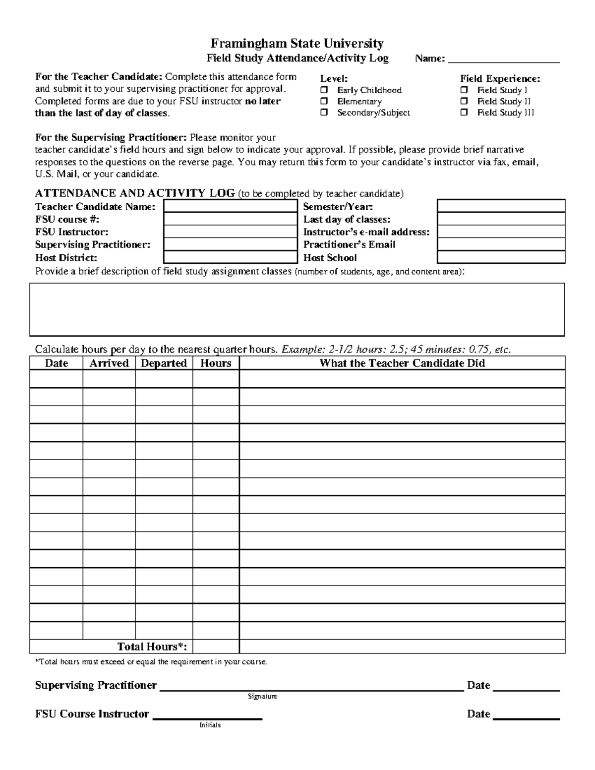 Framingham states time log Framingham State University Field Study