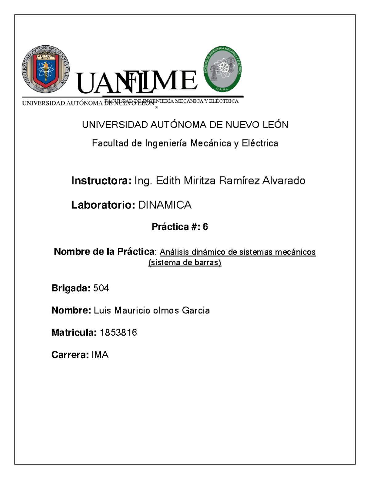 Practica Laboratorio Dinamica FIME UANL - UNIVERSIDAD AUTÓNOMA DE NUEVO ...