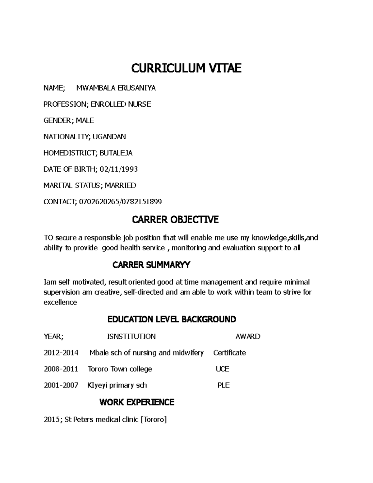 Curriculum Vitae - Curricul Um Vitae Name; Mwambala Erusaniya 