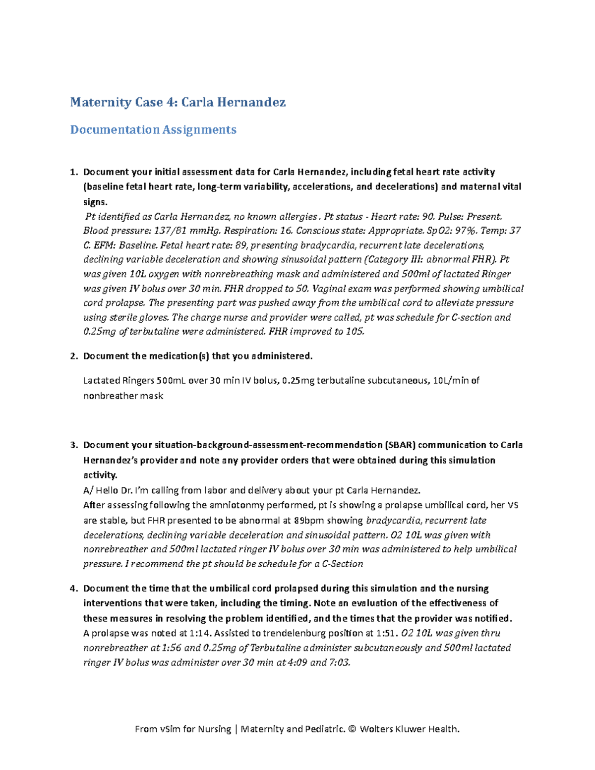 Carla Hernandez Guided&Documentation Questions Maternity Case 4 Carla Hernandez Documentation