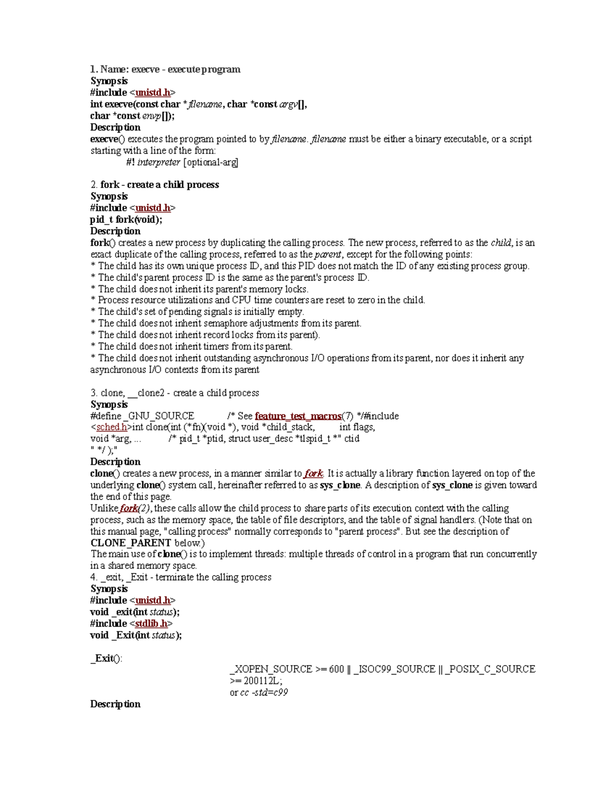 Syscalls - notes - Name: execve - execute program Synopsis #include int ...