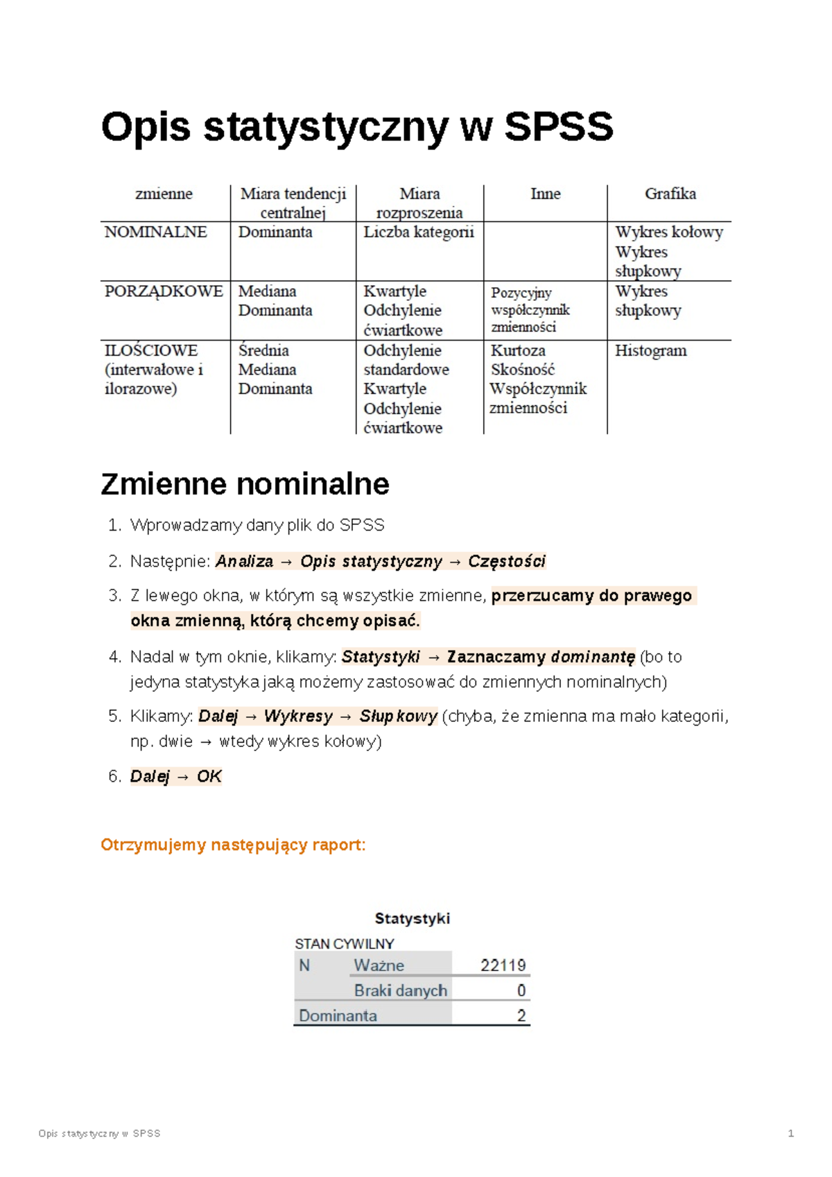 Opis Statystyczny W SPSS - Opis Statystyczny W SPSS Zmienne Nominalne ...