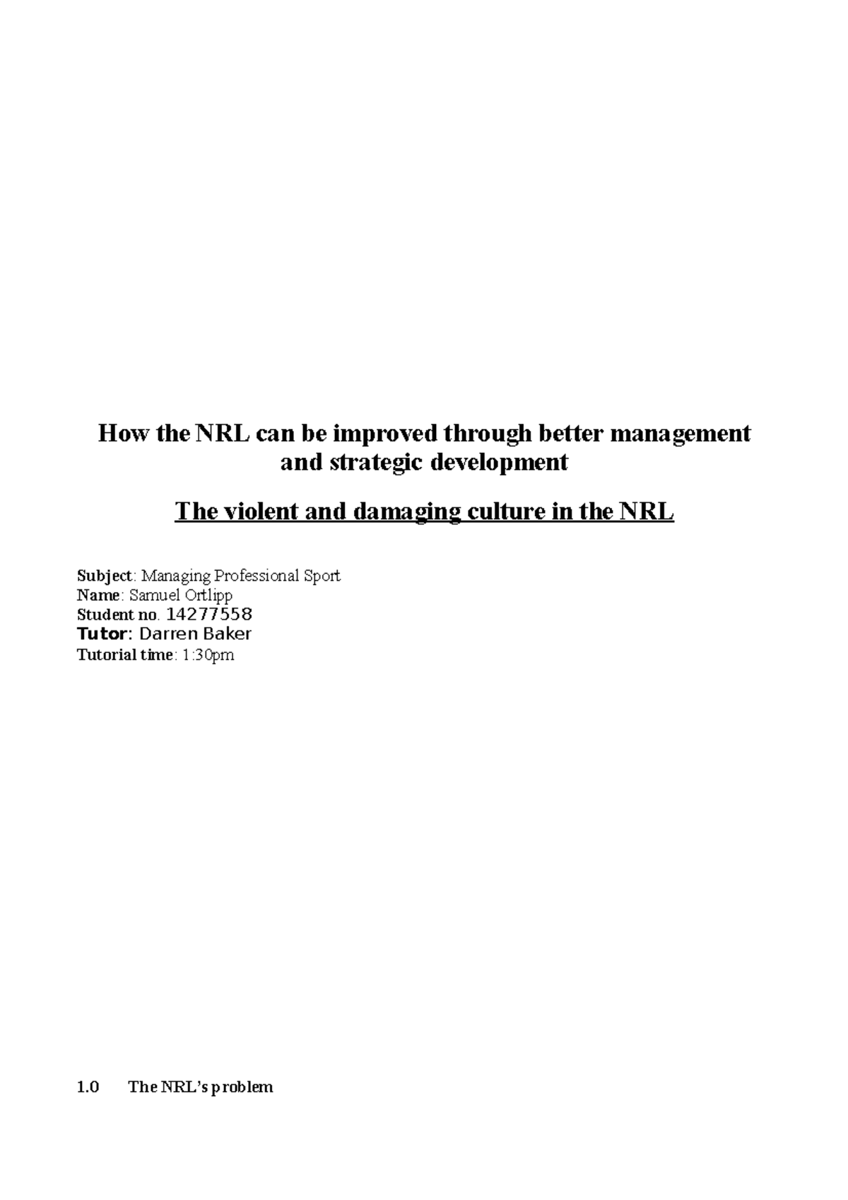 Report - How the NRL can be improved through better management and ...