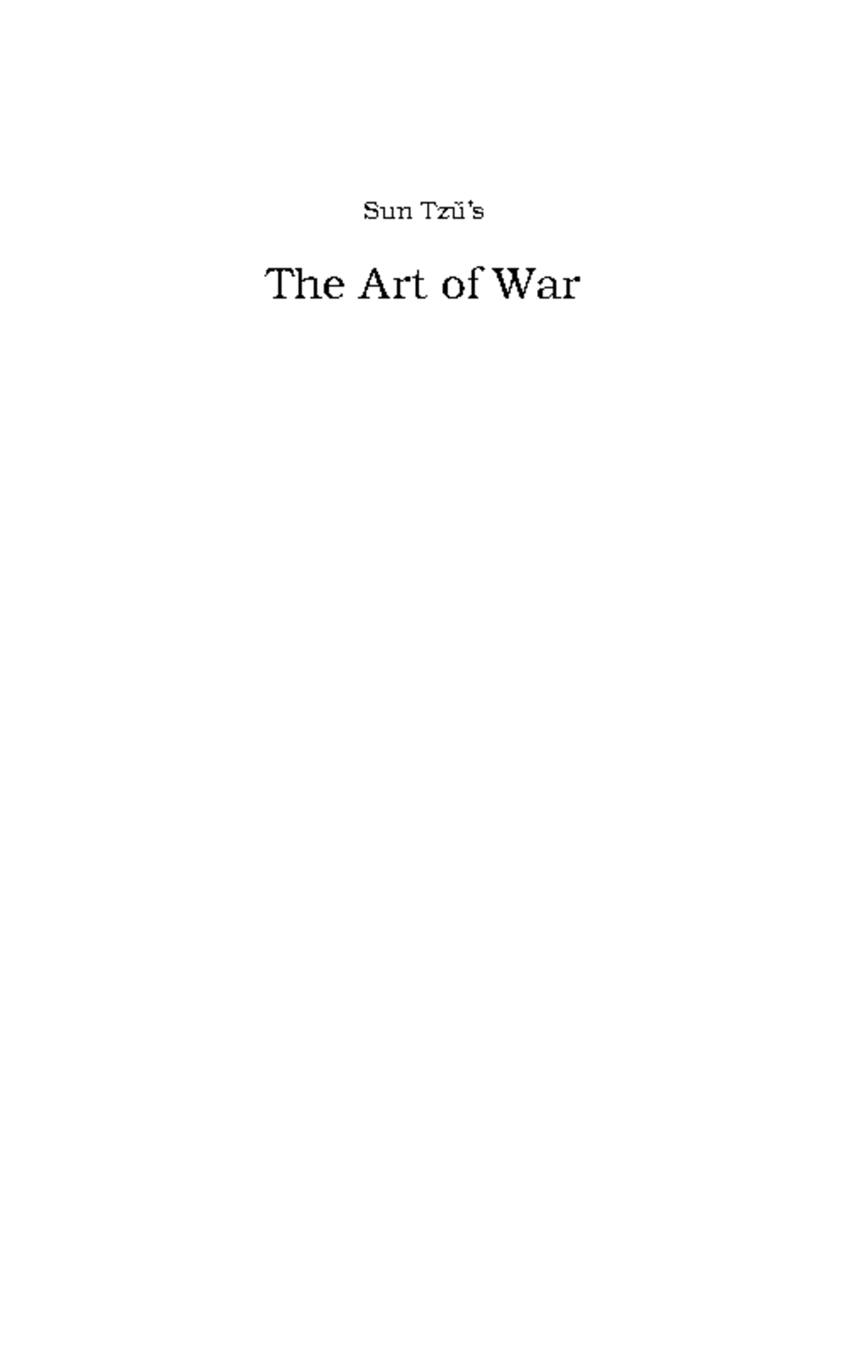 ART OF WAR - Art Of War - Sun Tz ̆u’s The Art of War The Art of War by ...