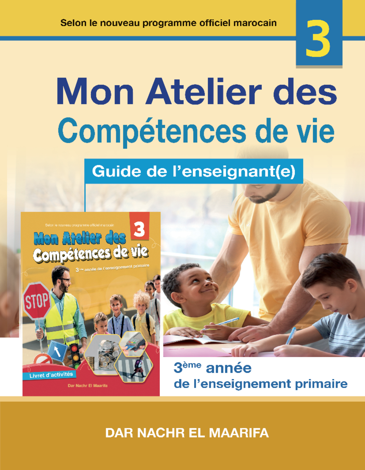 Guide des activités de développement des compétences de Vie 3 - Selon ...