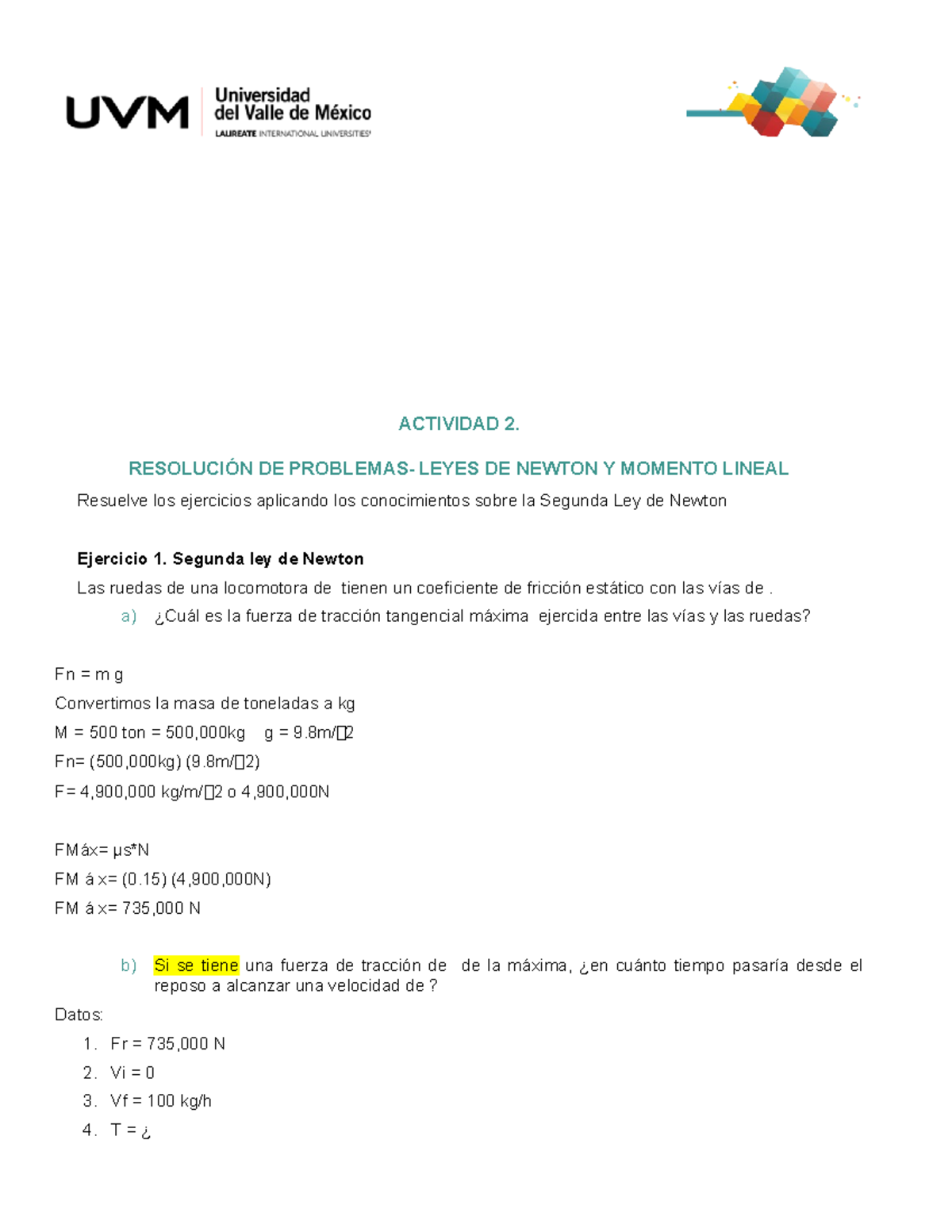 A2 Njty - Fisica 1 - ACTIVIDAD 2. RESOLUCIÓN DE PROBLEMAS- LEYES DE ...