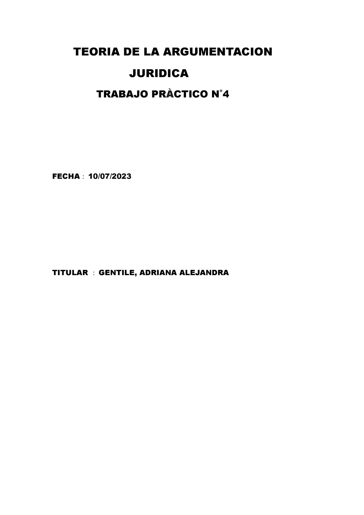 TP N4 Teoria DE LA Argumentacion Juridica - TEORIA DE LA ARGUMENTACION ...