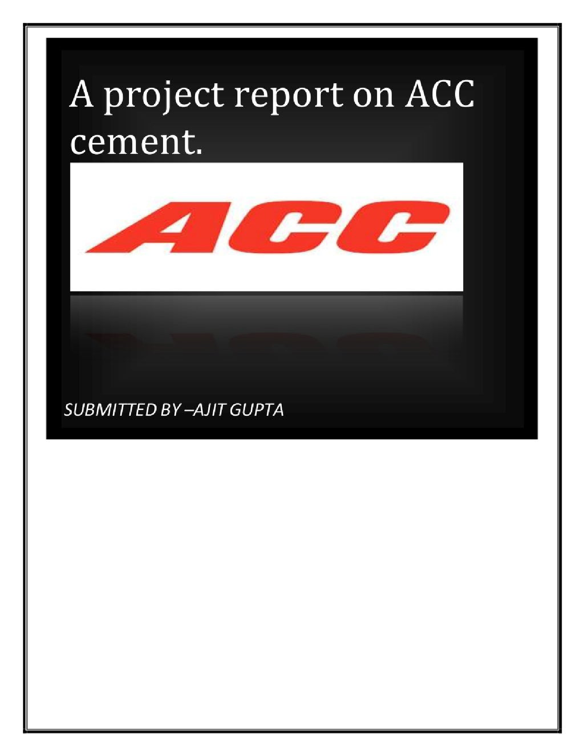 A project report of acc cement 77508720 Bachlor of Computer