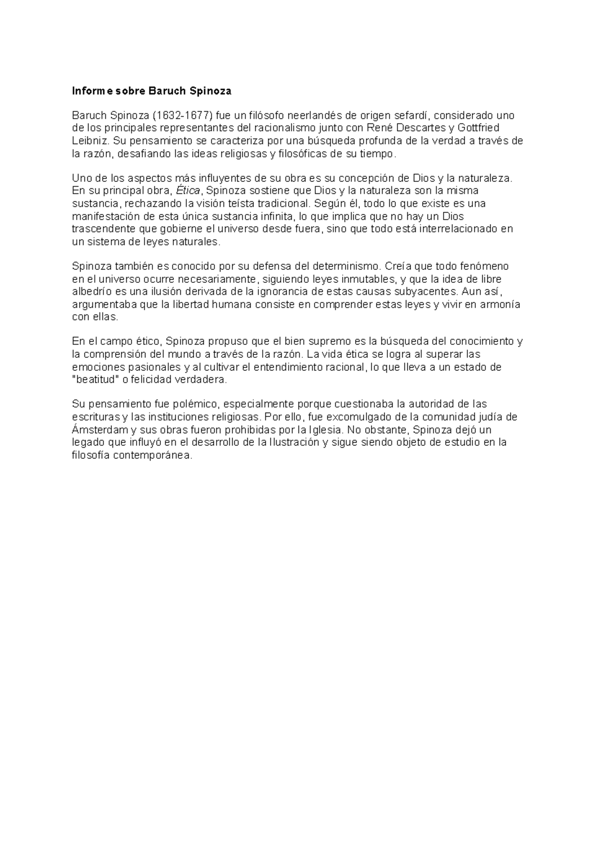 Spinoza - Su pensamiento se caracteriza por una búsqueda profunda de la ...