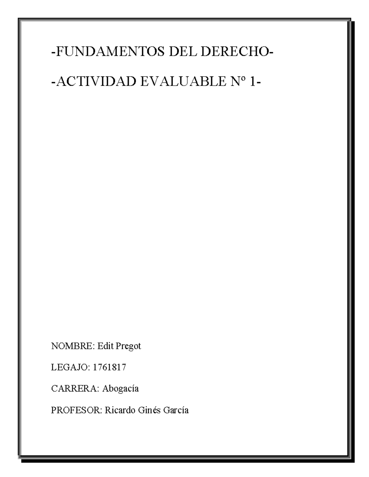 ACTIVIDAD EVALUABLE NUMERO DOS, FUNDAMENTOS DEL DERECHO -FUNDAMENTOS ...