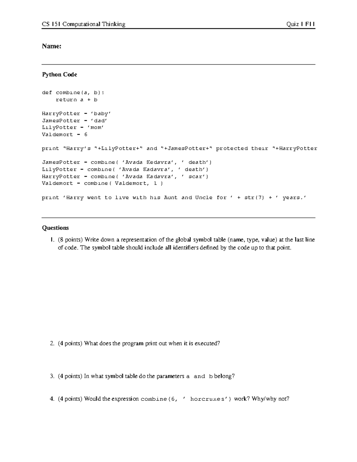 CS151-Harry Potter-quizzes - CS 151 Computational Thinking Quiz 1 F ...