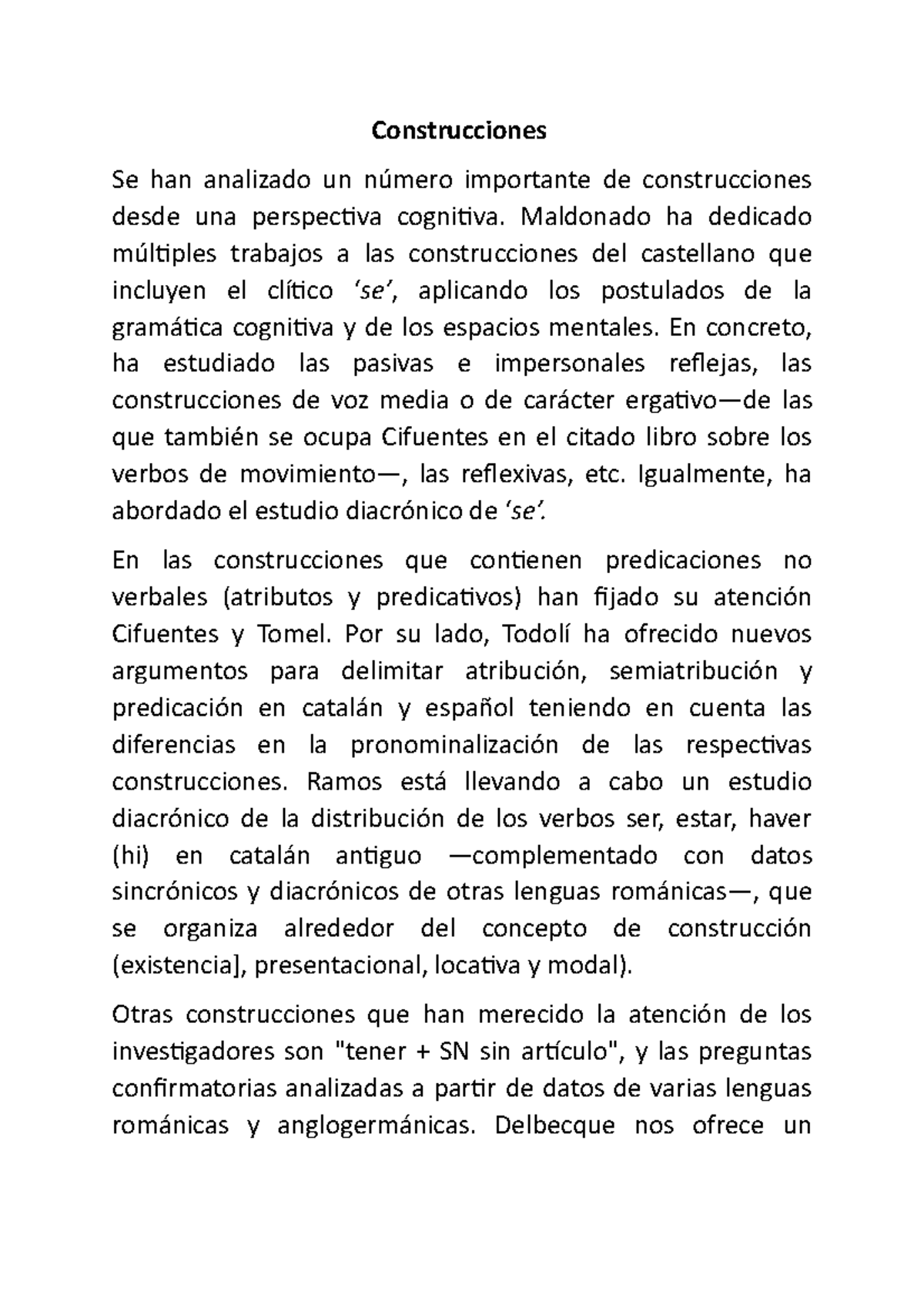 Construcciones Gramaticales Construcciones Se han analizado un número