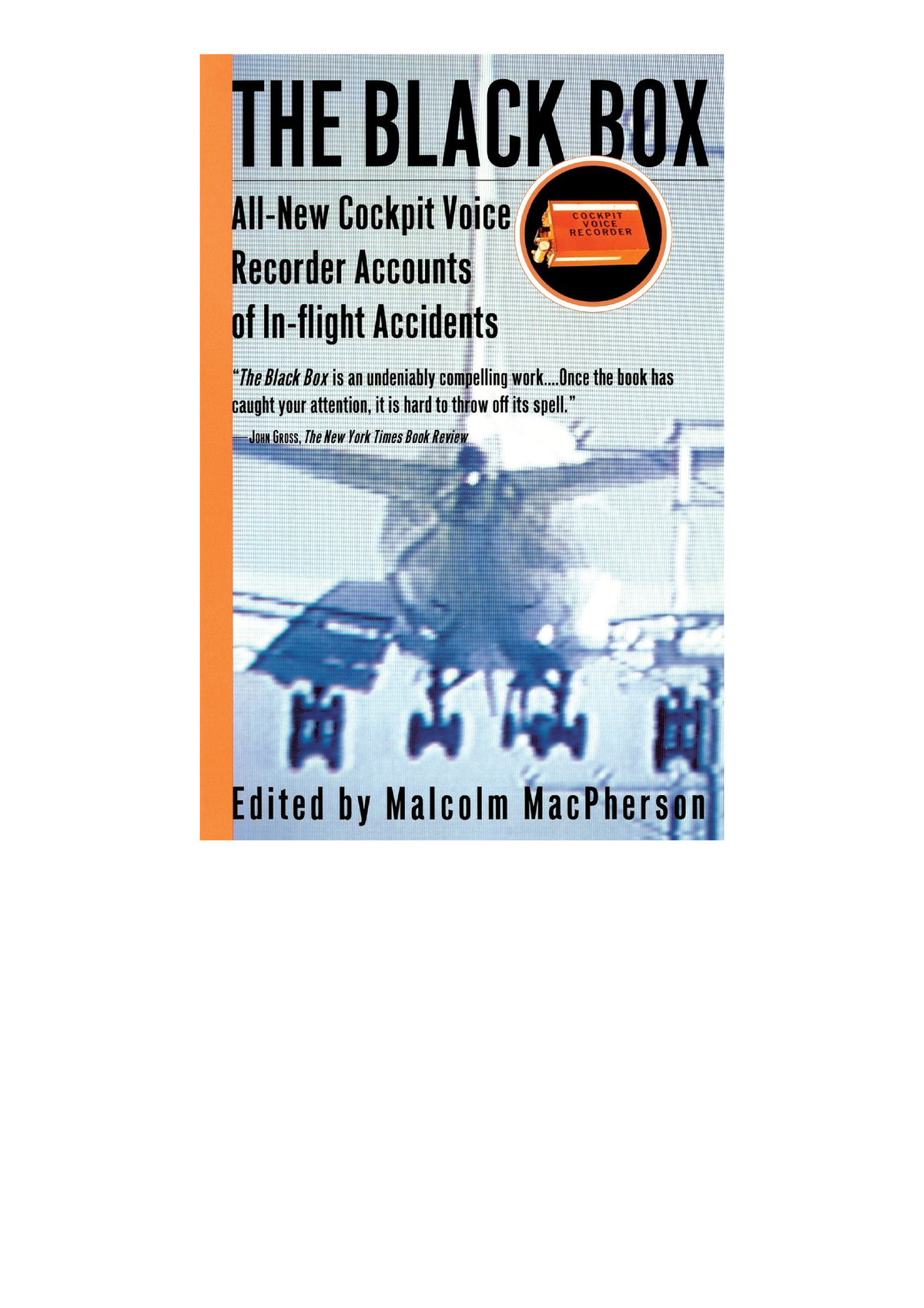 The Black Box: All-New Cockpit Voice Recorder Accounts Of In