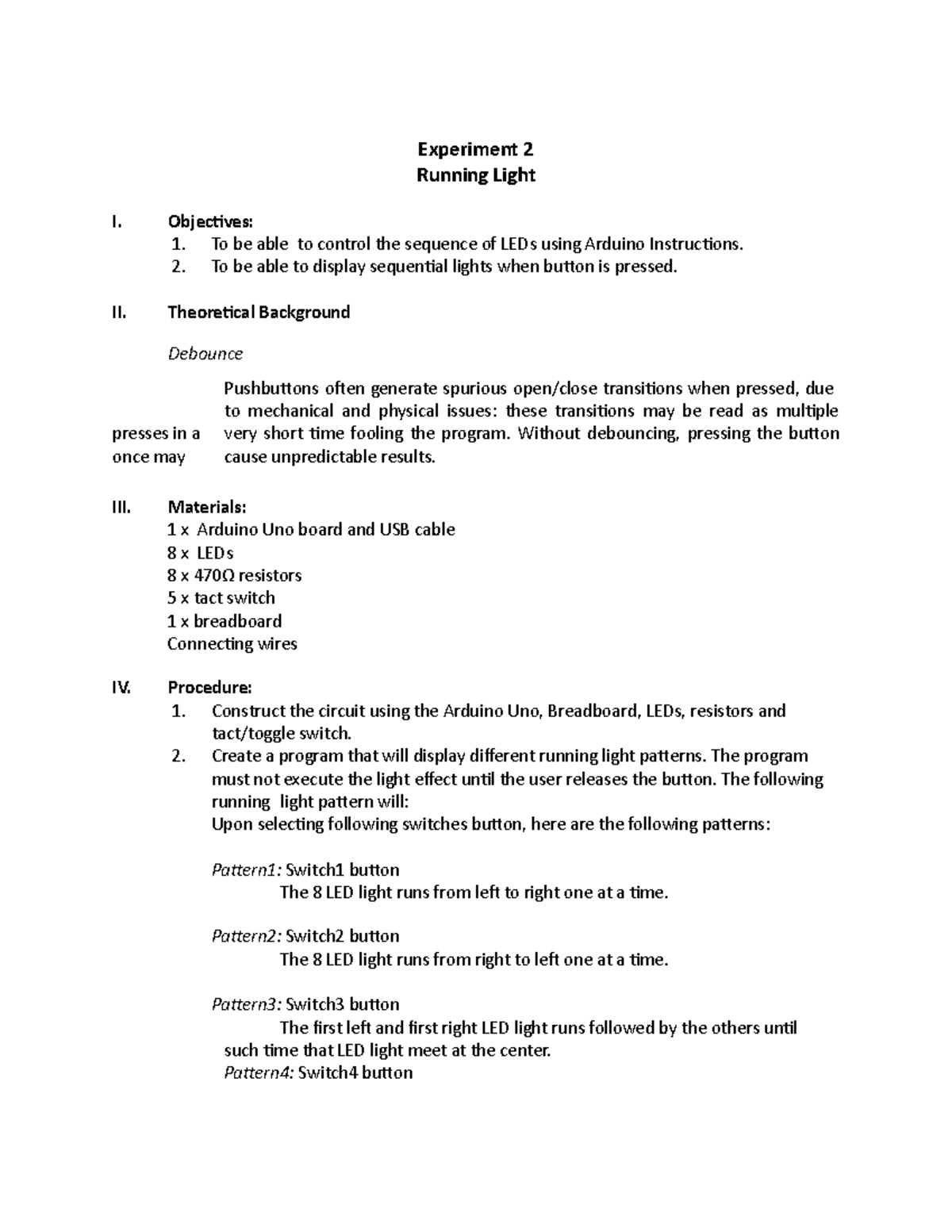 Experiment 2 Running Light Objectives 1. To be able to control the