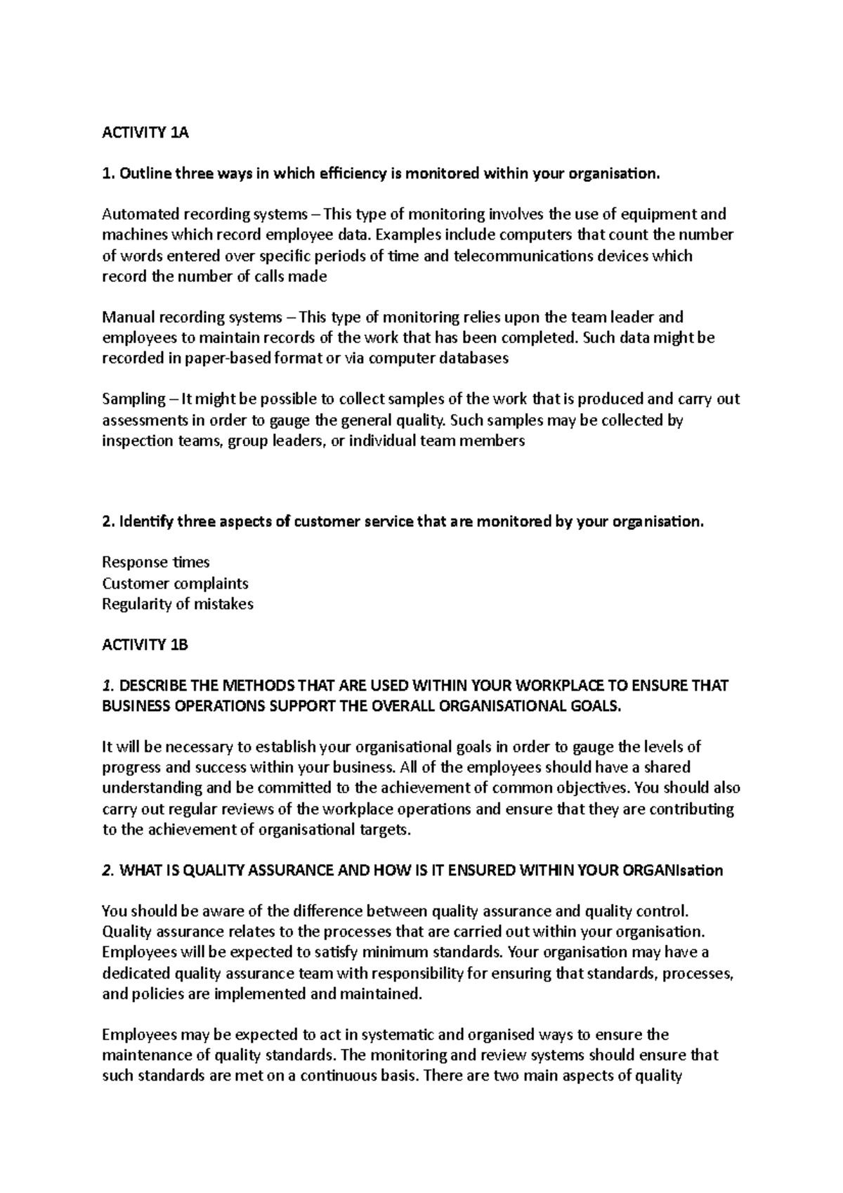 Monitor work operations ACTIVITY 1A 1. Outline three ways in which
