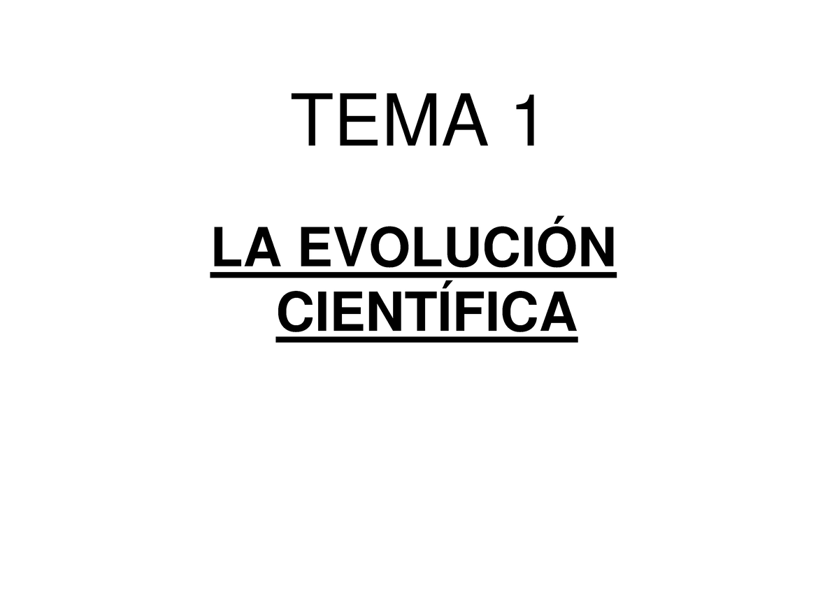 Tema 1 Introduccion Apuntes Tema 1 La EvoluciÓn CientÍfica Índice 1