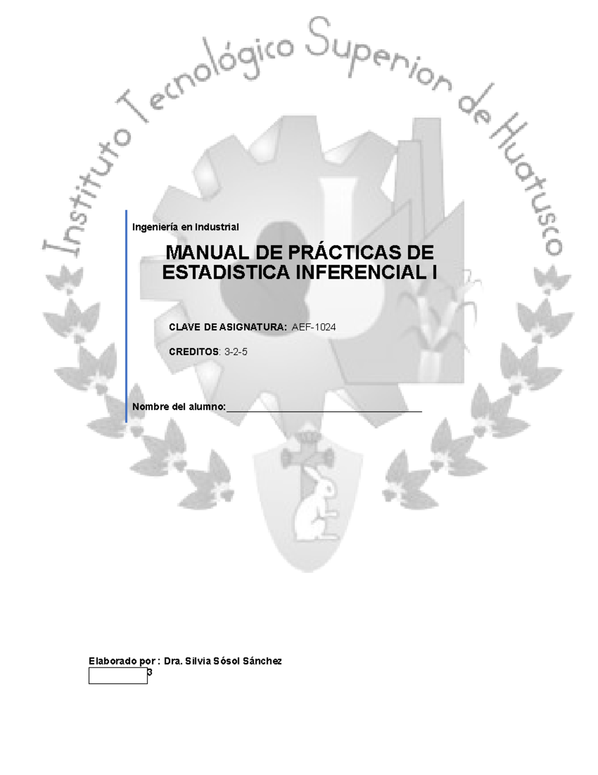 Pract-2- ESTA-INF-1a - practica 2 - Elaborado por : Dra. Silvia Sósol ...