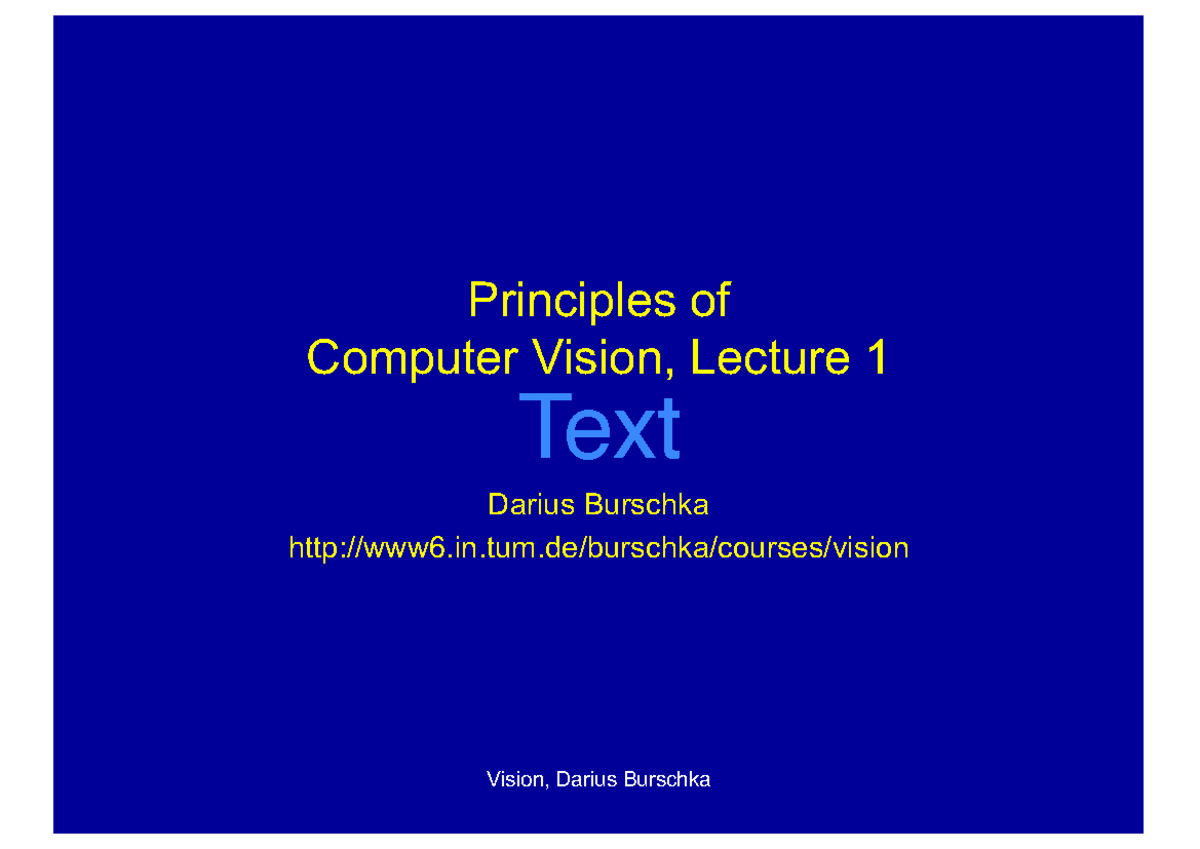 01-Introduction - Principles Of Computer Vision, Lecture 1 Darius ...