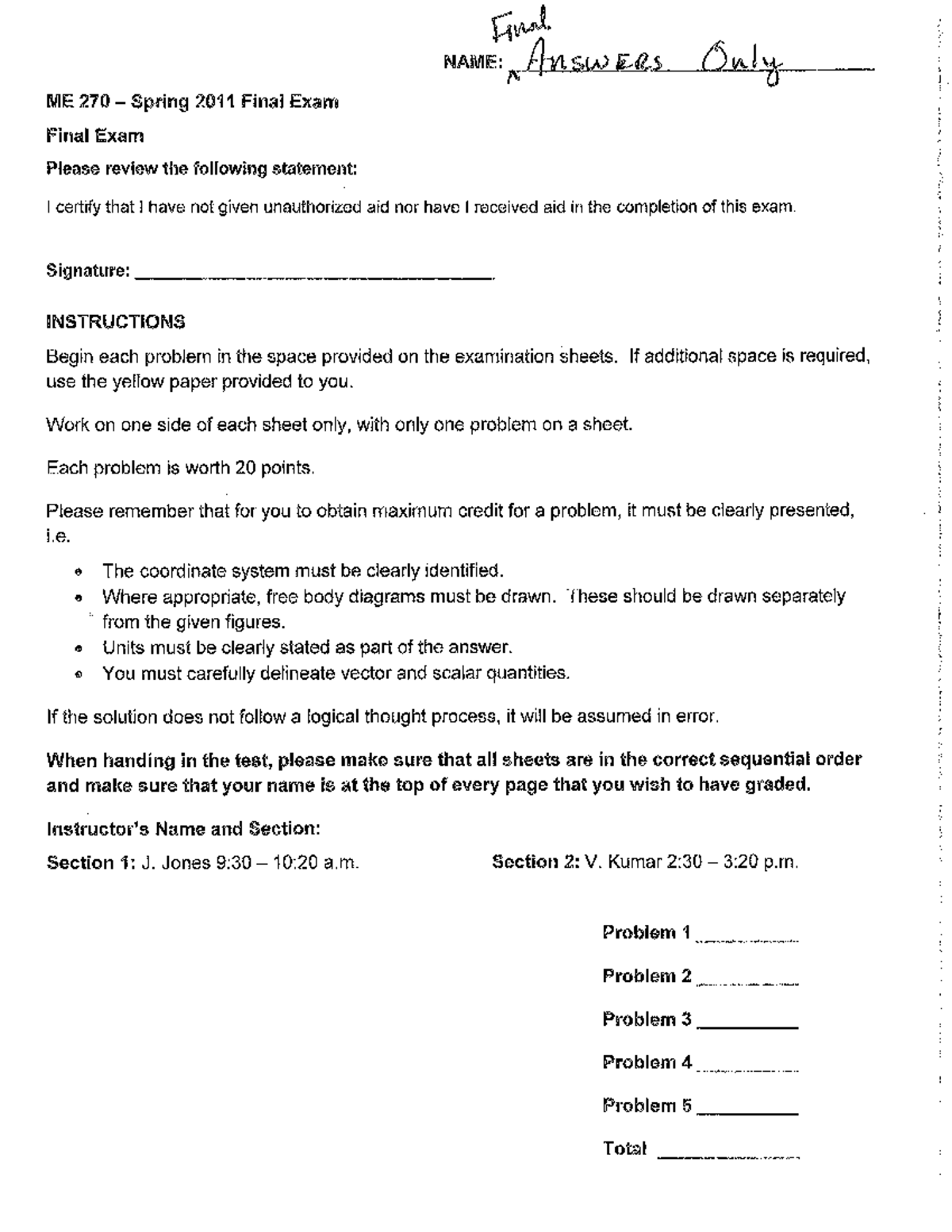 ME 270 Final Exam Spring 2011 Final Answers Only - Engineering l - Studocu