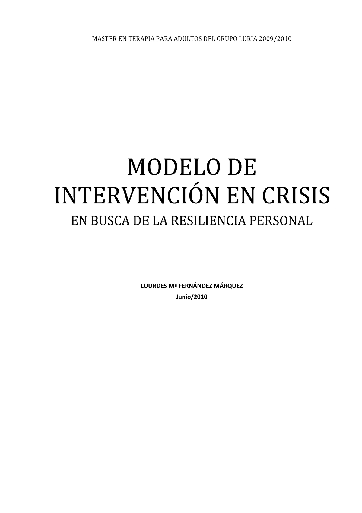 Modelo de Intervencion en Crisis - Lourdes Fernández - MASTER EN TERAPIA  PARA ADULTOS DEL GRUPO - Studocu