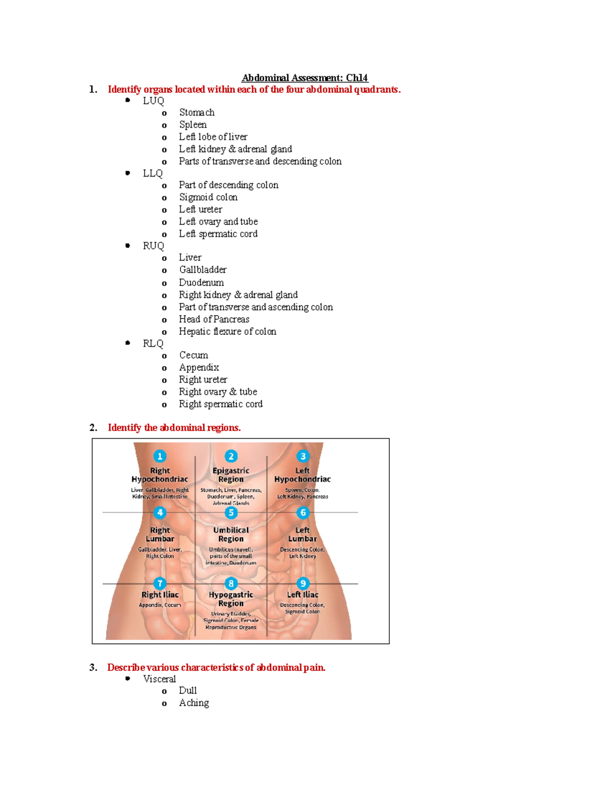 Abdominal Assessment - ** LUQ o Stomach o Spleen o Left lobe of liver o ...