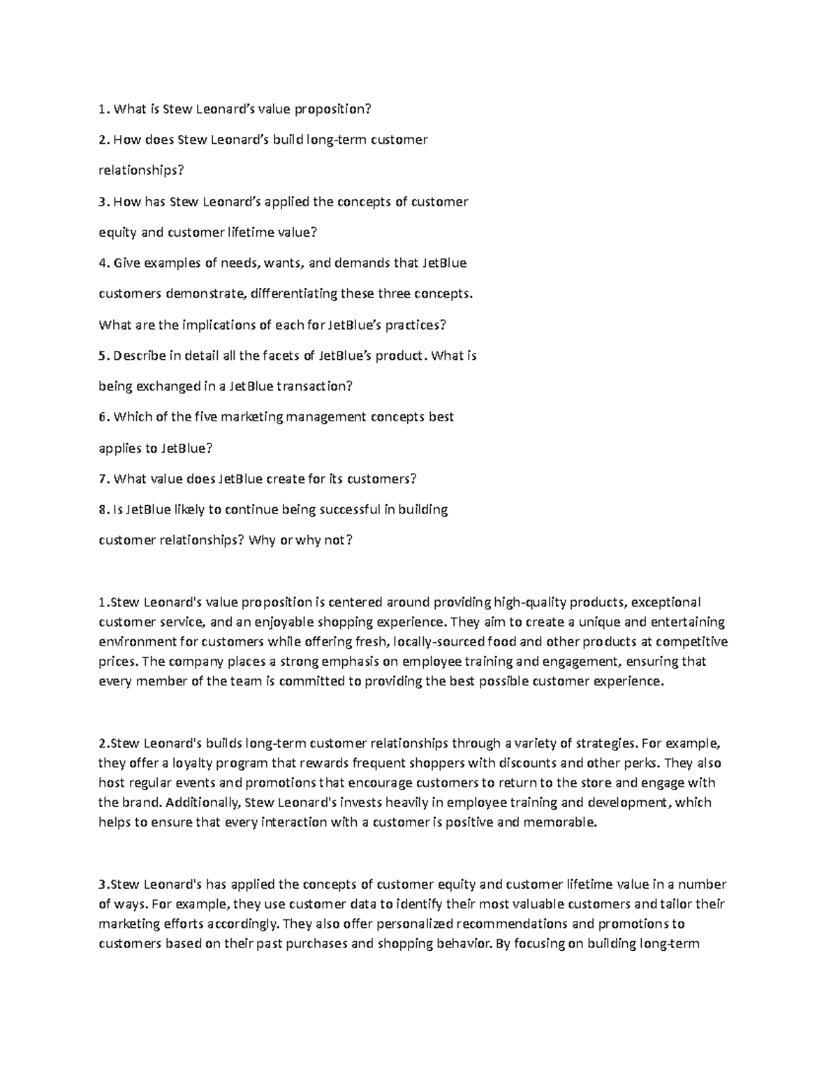 trả lời câu hỏi What is Stew Leonard’s value proposition? How does