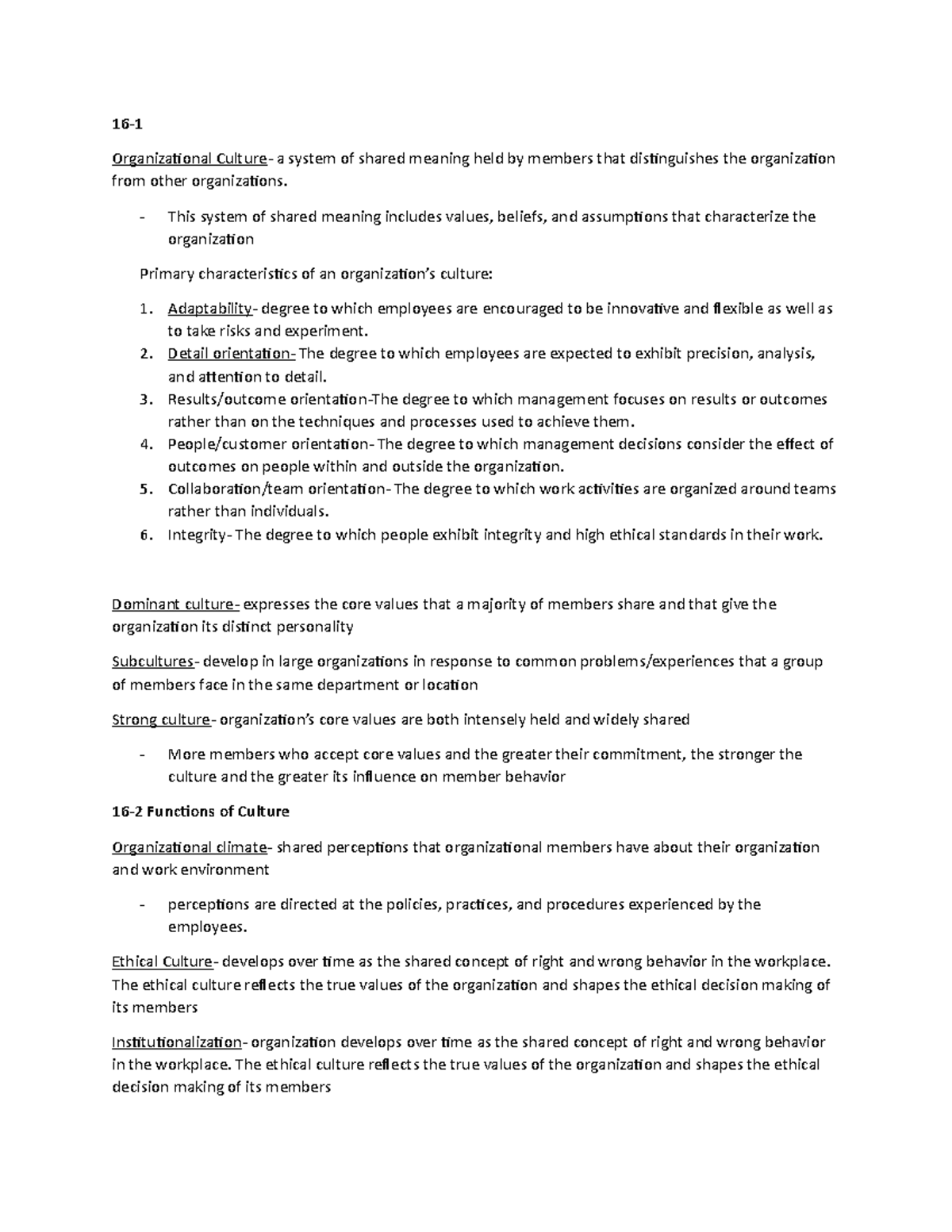 Chapter 16 notes - 16- Organizational Culture- a system of shared ...