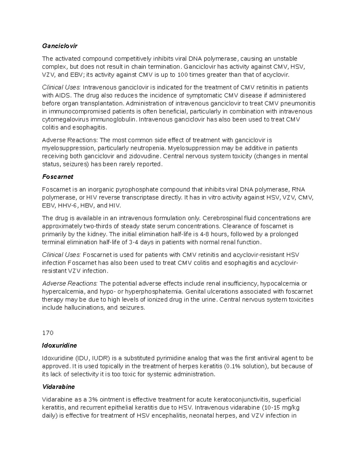 Pharmacology notes 50 - Ganciclovir The activated compound ...