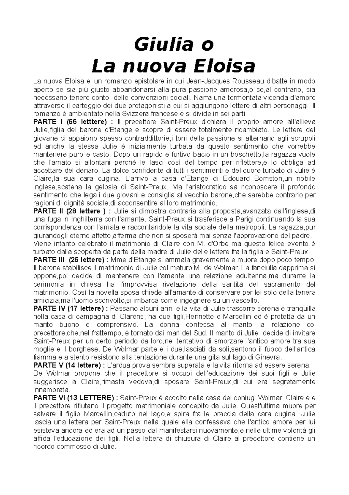 LA Nuova Eloisa Giulia o La nuova Eloisa La nuova Eloisa un romanzo epistolare in cui Rousseau