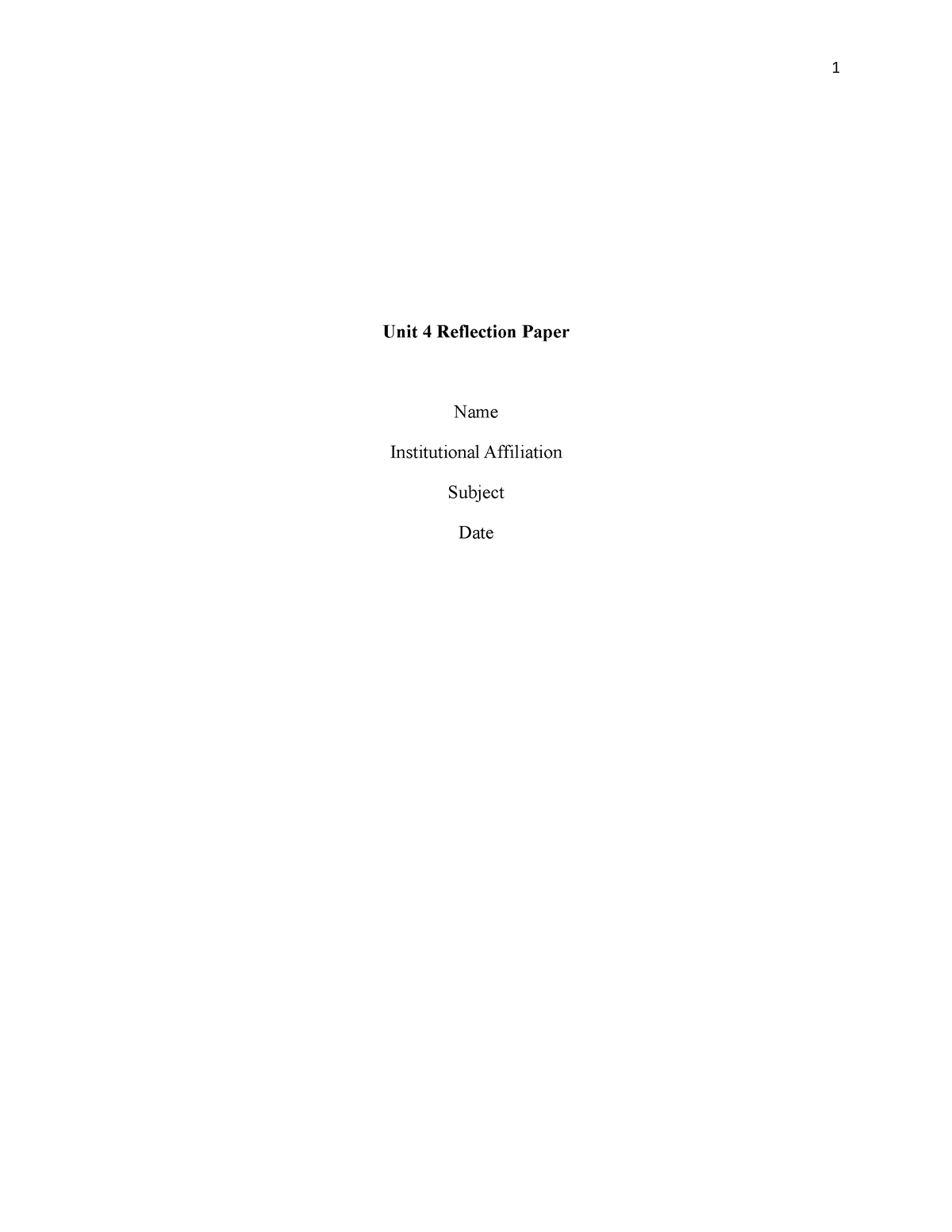 Debate unit four - Unit 4 Reflection Paper Name Institutional ...