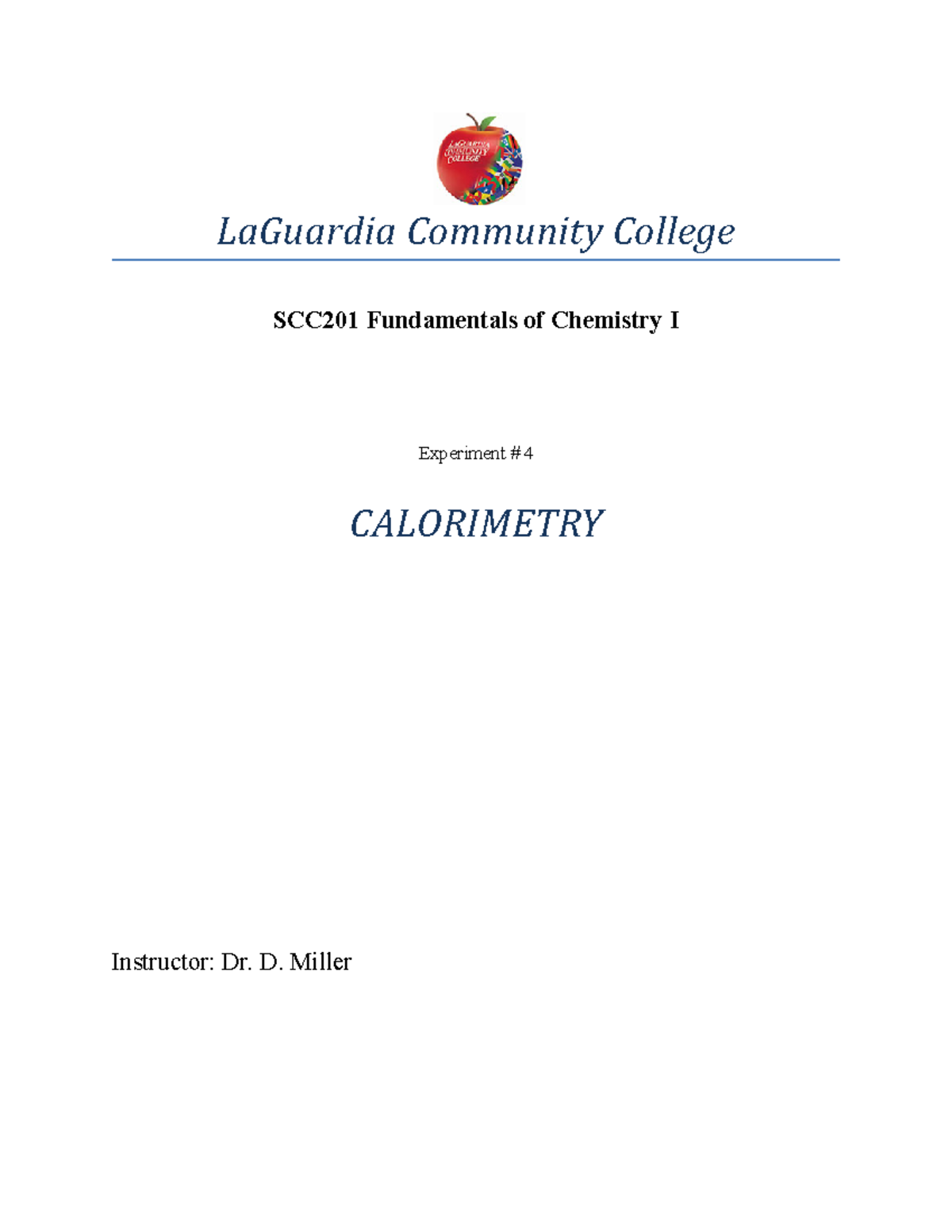 Calorimetry Report LaGuardia Community College SCC201 Fundamentals