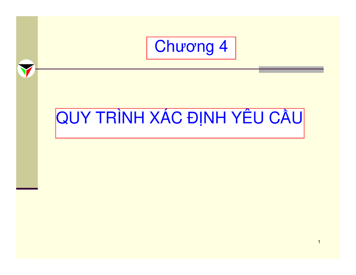 Chương 4 Quy Trình Xác định Yêu Cầu Phần Mềm - Bμi 2 Ph©n T›ch Vμ Æ∆c T ...