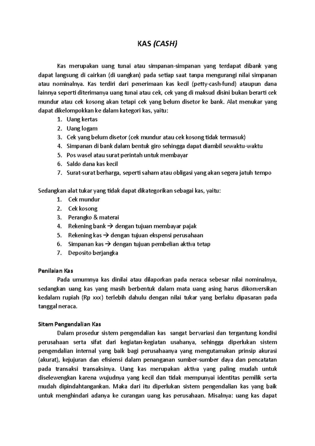 KAS Membahas secara khusus tentang konsep dan prosedur untuk kas