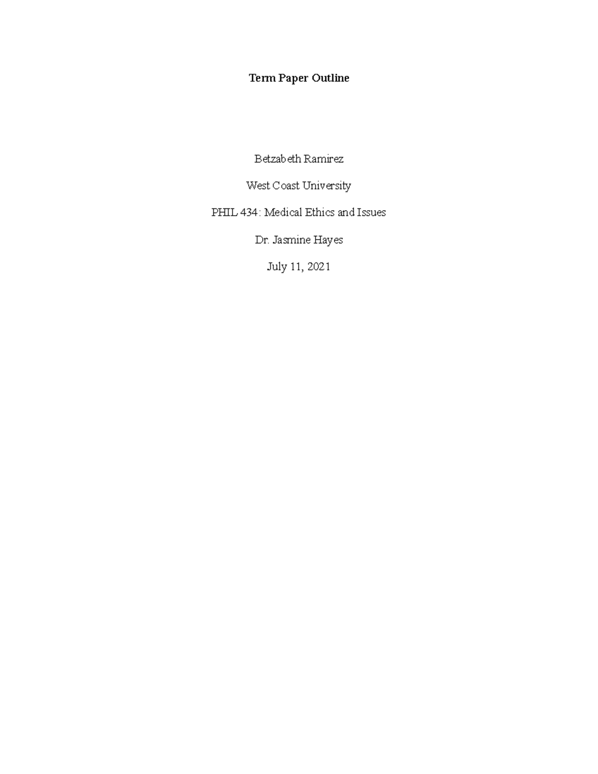 phil-434-outline-term-paper-outline-betzabeth-ramirez-west-coast