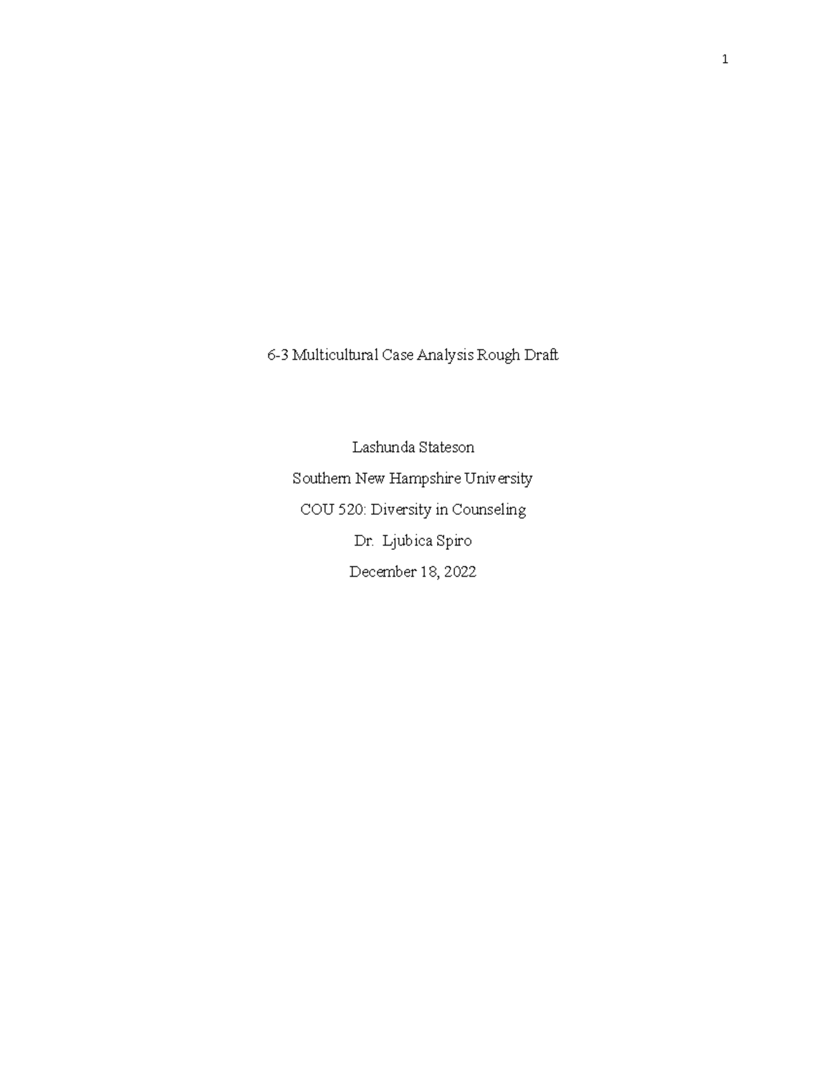 COU 520 six 3 multicultural case analysis rought draft - 6-3 ...