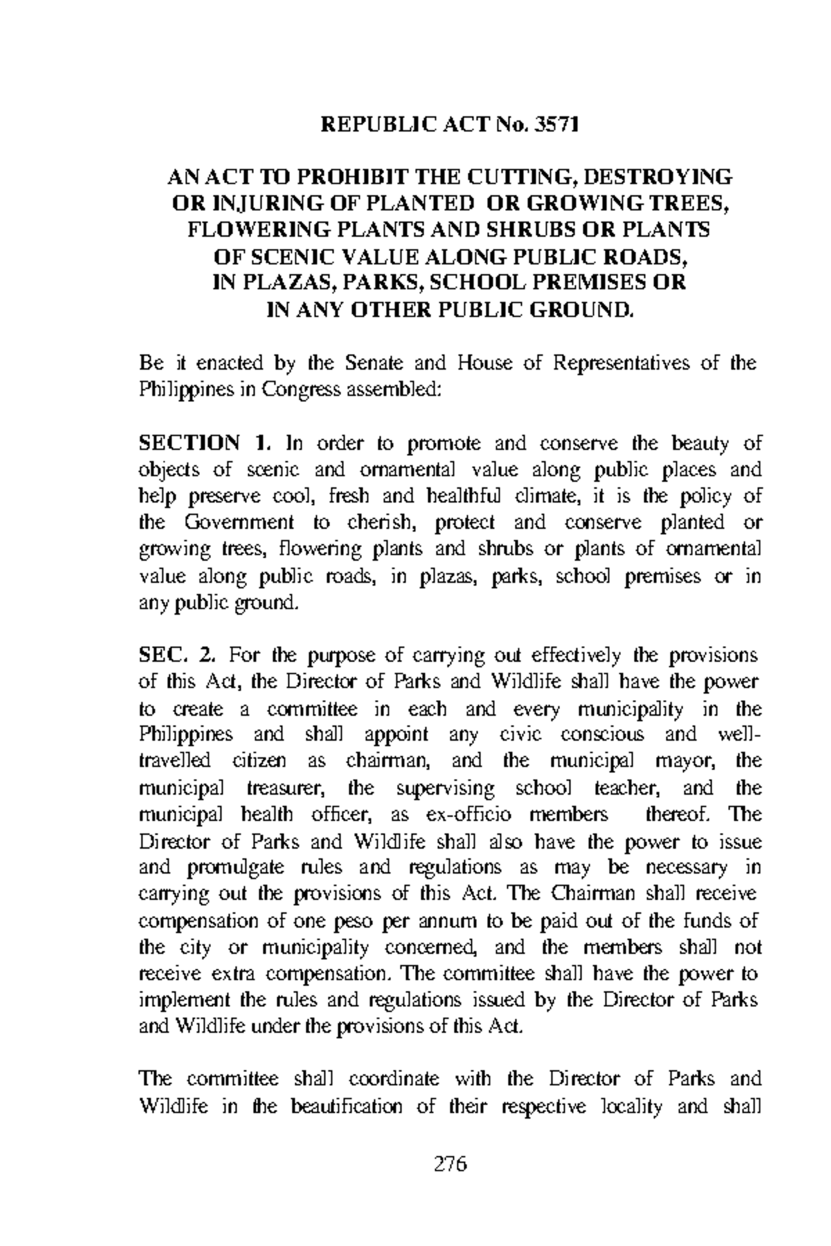 RA3571 - 276 REPUBLIC ACT No. 3571 AN ACT TO PROHIBIT THE CUTTING ...