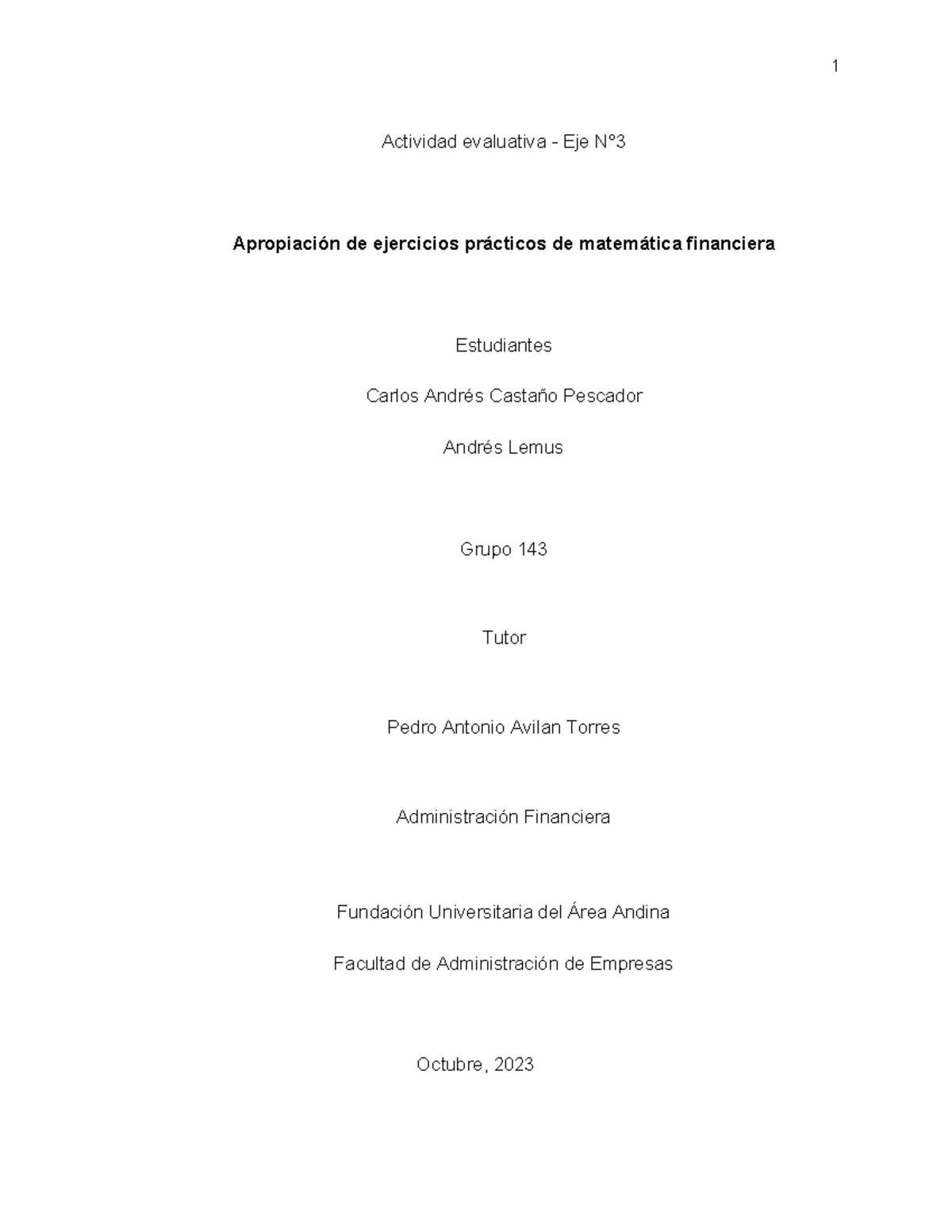 Trabajo Administracion Financiera EJE 3 - Actividad evaluativa - Eje N ...
