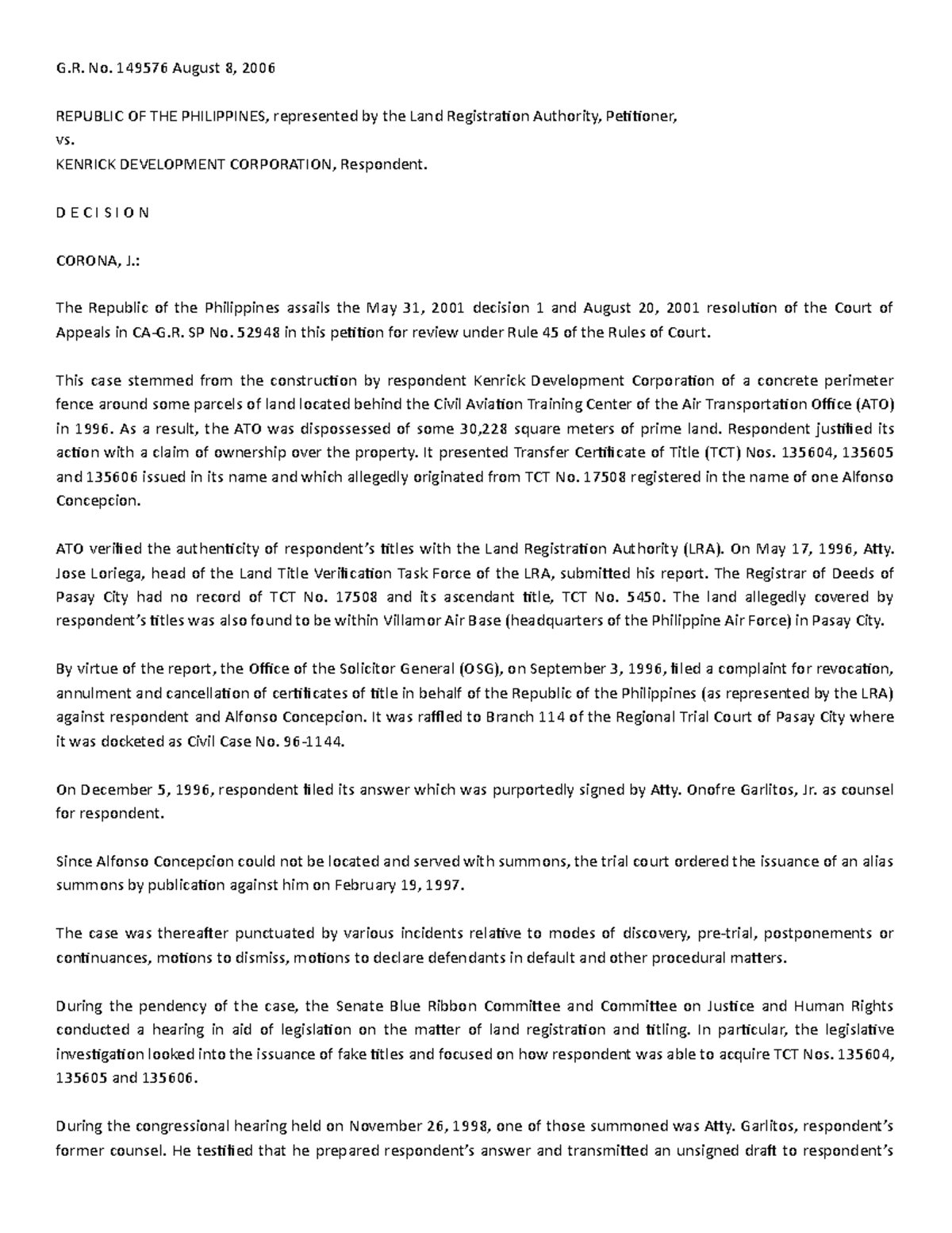 Cases TO Digest G. No. 149576 August 8, 2006 REPUBLIC OF THE