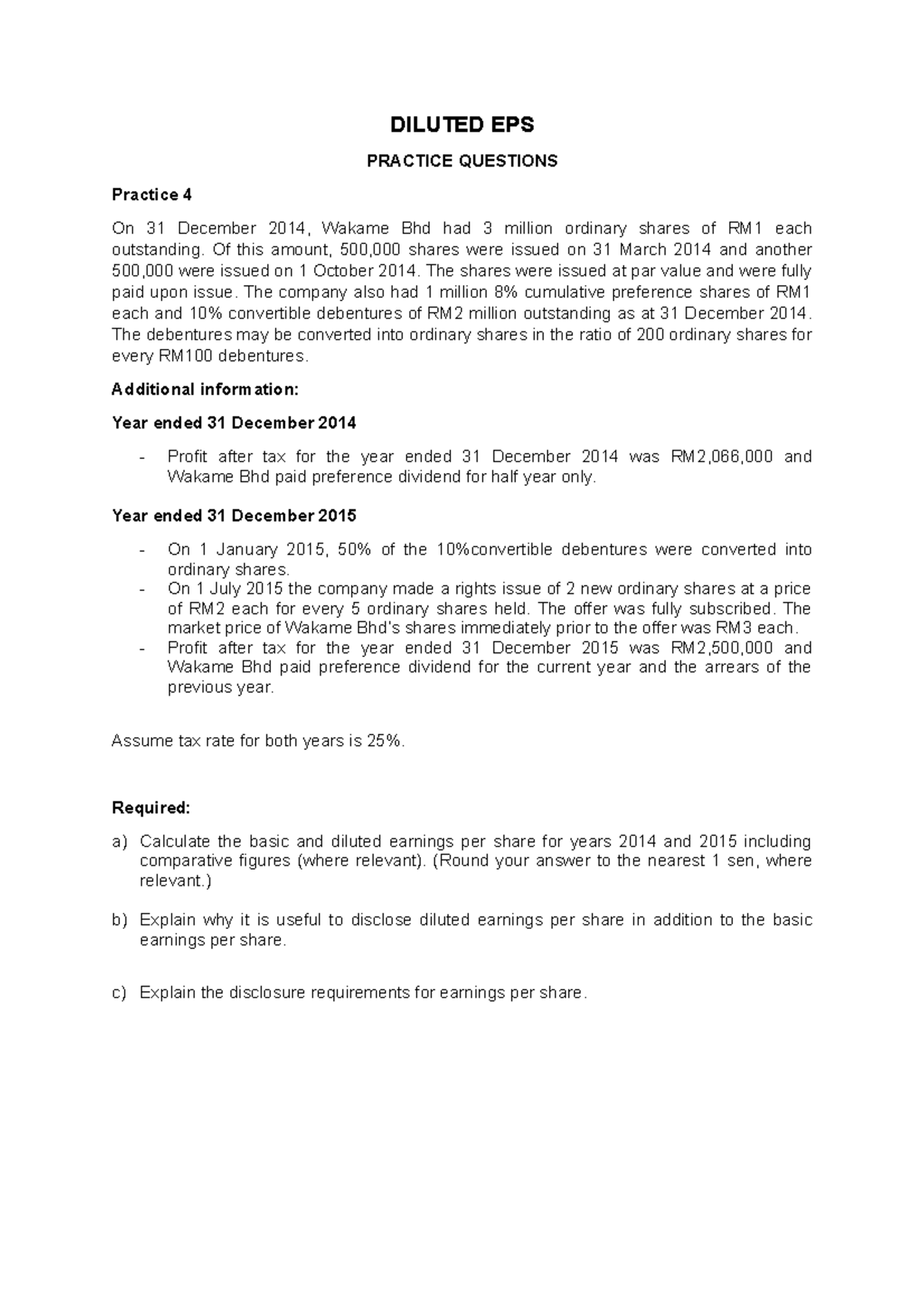 Practice Question Diluted EPS DILUTED EPS PRACTICE QUESTIONS Practice